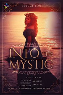 Into the Mystic, Vol. 2
