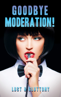 Goodbye Moderation!